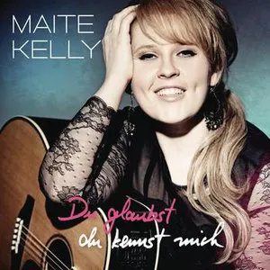 Pochette de Du glaubst Du kennst mich de Maite Kelly