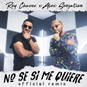 Pochette de No sé si me quiere (remix) de Alex Sensation