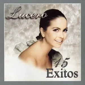 Pochette de 15 éxitos de Lucero