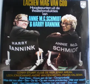 Pochette de Lachen mag van God: Hoogtepunten uit de theaterprodukties van Annie M.G. Schmidt en Harry Bannink de Annie M.G. Schmidt - Harry Bannink