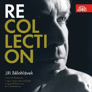 Pochette de Jiří Bělohlávek - Recollection de Filharmonie Brno - Symfonický orchestr hlavního města Prahy FOK - Česká filharmonie - Jiří Bělohlávek - Pražská komorní filharmonie