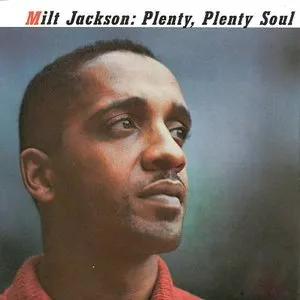 Pochette de Plenty, Plenty Soul de Milt Jackson