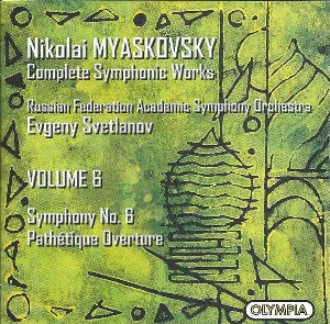 Pochette de Complete Symphonic Works, Volume 6 de Nicolai Myaskovsky - State Academic Symphony Orchestra of Russia “Evgeny Svetlanov” - Yevgeny Svetlanov