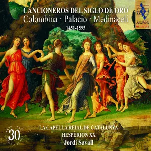 Pochette Cancioneros del Siglo de Oro : Colombina • Palacio • Medinaceli : 1451-1595