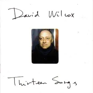 Pochette de Thirteen Songs de David Wilcox
