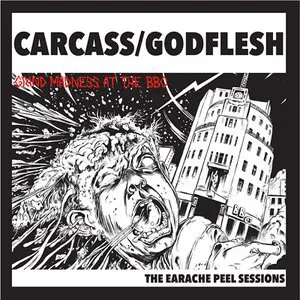 Pochette Grind Madness at the BBC: The Earache Peel Sessions