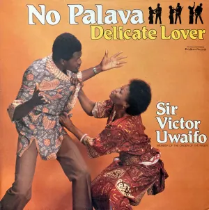 Pochette de No Palava - Delicate Lover de Victor Uwaifo