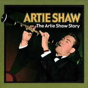 Pochette The Artie Shaw Story