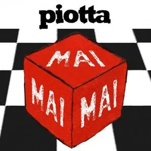 Pochette de Mai mai mai de Piotta
