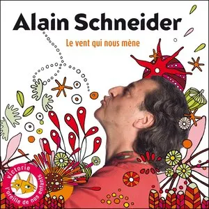 Pochette de Le vent qui nous mène de Alain Schneider