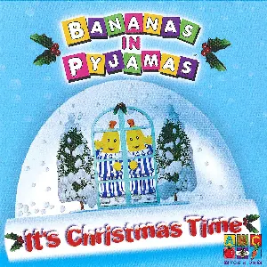 Pochette de It’s Christmas Time de Bananas in Pyjamas