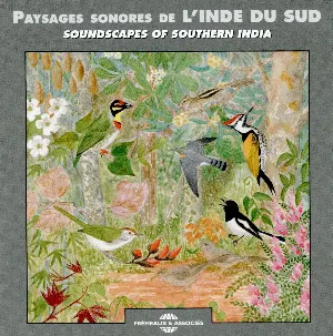 Pochette de Paysages sonores de l’Inde du Sud / Soundscapes of Southern India de Bernard Fort