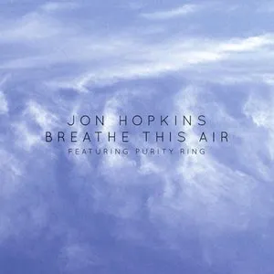 Pochette de Breathe This Air de Jon Hopkins