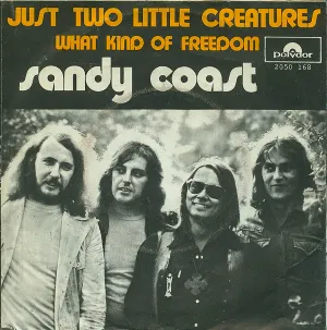 Pochette de Just Two Little Creatures / What Kind of Freedom de Sandy Coast