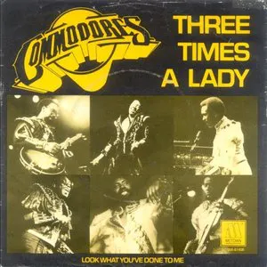 Pochette Three Times a Lady / Look What You've Done to Me