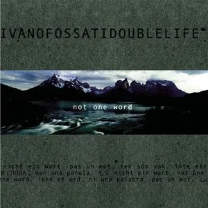 Pochette de Not One Word de Ivano Fossati