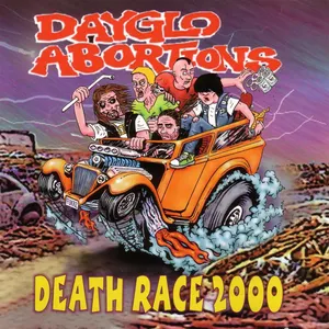 Pochette de Death Race 2000 de Dayglo Abortions