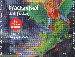 Pochette de Drachenthal: Die Entdeckung de Heike Hohlbein - Wolfgang Hohlbein