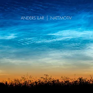 Pochette de Nattmotiv de Anders Ilar
