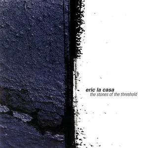 Pochette de The Stones of the Threshold de Éric La Casa