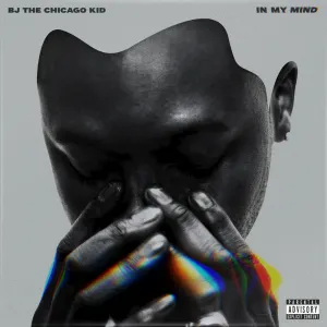 Pochette de In My Mind de BJ the Chicago Kid