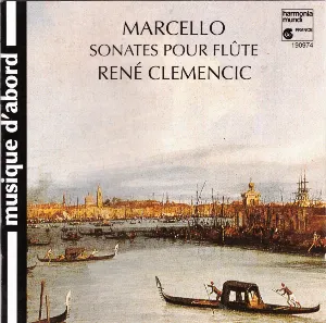Pochette de Sonates pour Flûte de Benedetto Marcello - René Clemencic