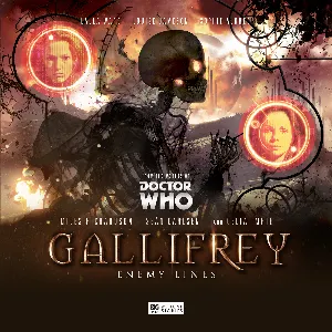 Pochette de Gallifrey: Enemy Lines de Nigel Fairs - Louise Jameson - Sophie Aldred - David Llewellyn - Lalla Ward