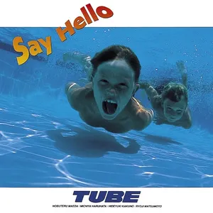 Pochette de Say Hello de TUBE