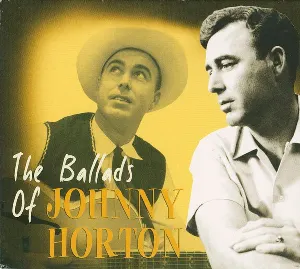Pochette de The Ballads of Johnny Horton de Johnny Horton