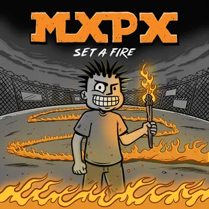 Pochette de Set A Fire de MxPx