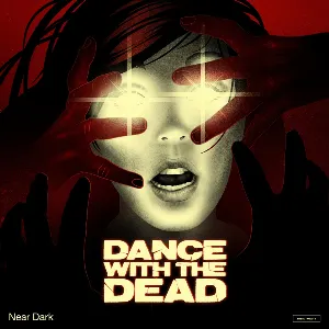 Pochette de Near Dark de Dance With the Dead