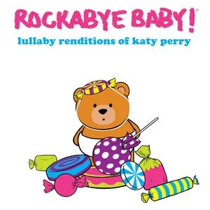 Pochette de Lullaby Renditions of Katy Perry de Rockabye Baby!