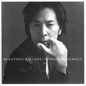 Pochette de BEAUTIFUL BALLADE de Hideaki Tokunaga