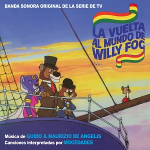Pochette de La vuelta al mundo de Willy Fog / D’Artacan y los tres mosqueperros de Guido e Maurizio De Angelis