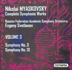 Pochette de Complete Symphonic Works, Volume 3 de Nicolai Myaskovsky - State Academic Symphony Orchestra of Russia “Evgeny Svetlanov” - Yevgeny Svetlanov