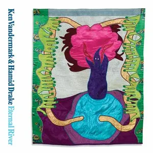 Pochette de Eternal River de Ken Vandermark - Hamid Drake