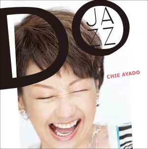 Pochette de DO JAZZ de Chie Ayado