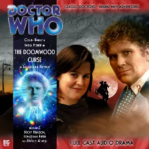 Pochette de Doctor Who: The Doomwood Curse de Colin Baker - India Fisher - Jacqueline Rayner