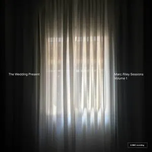 Pochette de Marc Riley Sessions, Volume 1 de The Wedding Present