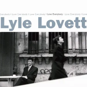 Pochette de I Love Everybody de Lyle Lovett