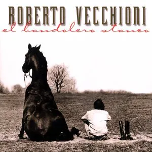 Pochette de El bandolero stanco de Roberto Vecchioni