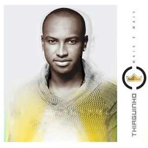 Pochette de Mais e mais de Thiaguinho