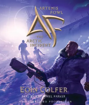 Pochette de Artemis Fowl: The Arctic Incident de Eoin Colfer