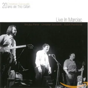 Pochette de 20 ans de Trio Gitan : Live in Marciac de Christian Escoudé