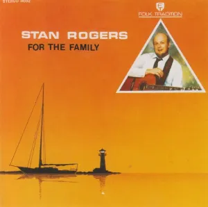 Pochette de For the Family de Stan Rogers