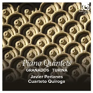 Pochette de Piano Quintets de Javier Perianes - Enrique Granados - Joaquín Turina