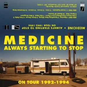 Pochette de Always Starting to Stop de Medicine