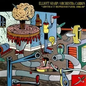 Pochette de Abstract Repressionism: 1990-99 de Elliott Sharp