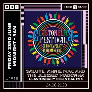 Pochette de 2023-06-24: BBC Radio 1 Essential Mix: Glastonbury de The Blessed Madonna - Annie Mac