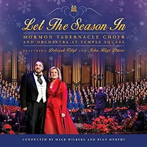 Pochette de Let The Season In de The Tabernacle Choir at Temple Square